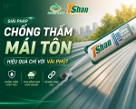 GIẢI PHÁP CHỐNG THẤM MÁI TÔN HIỆU QUẢ CHỈ VÀI PHÚT VỚI KEO TSHAN SILICONE
