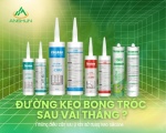 ĐƯỜNG KEO BONG TRÓC SAU VÀI THÁNG? Những điều cần lưu ý khi sử dụng keo silicone