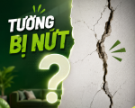 Những lỗi khiến tường bị nứt - 8 nguyên nhân phổ biến và cách khắc phục hiệu quả