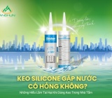 KEO SILICONE GẶP NƯỚC CÓ HỎNG KHÔNG? Những Hiểu Lầm Tai Hại Khi Dùng Keo Trong Nhà Tắm