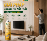 Keo TSHAN 9800 Bond Nội Thất. Bí Quyết Thay Đổi Diện Mạo Nhà Cửa Trong Phút Chốc