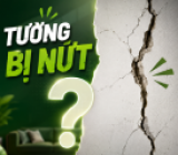 Những lỗi khiến tường bị nứt - 8 nguyên nhân phổ biến và cách khắc phục hiệu quả